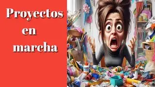 Proyectos en marcha (n°18)