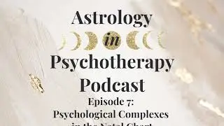 Psychological Complexes in the Natal Chart