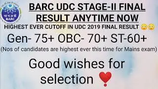 BARC UDC STAGE-II RESULT EXPECTED soon.
