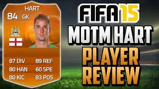 Обзор FIFA 15 MOTM Hart (84) с игровой статистикой и игровым процессом &mdash; обзор игрока FIFA 15