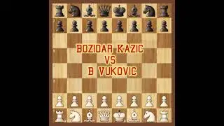 Bozidar Kazic vs B Vukovic || Scotch Gambit