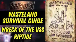 Wasteland Survival Guide Magazine: Wreck of the USS Riptide Location Guide | Fallout 4