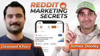 Reddit Marketing | James Dooley Interviews Dawood Khan from CrowdReply.io on Reddit SEO in 2026