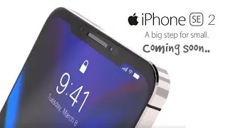 Apple iPhone SE 2 2018 : Official Teaser