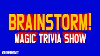 BRAINSTORM! Magic Trivia Show LIVE! | Magic the Gathering 2025 Trivia Gameshow