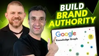 What's The SECRET to a HIGH Knowledge Graph Score for Brand Authority?