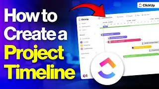 Avoid the #1 Reason Projects Fall Behind: Create a Clear Project Timeline in 7 Steps | ClickUp