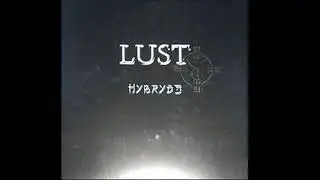 Hybryds - Lust