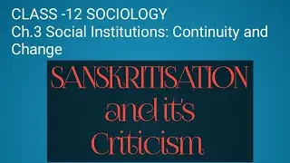 Sanskritization and it's criticism  ( in Hindi  & English )