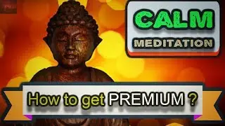 Calm Meditation App - Top 4 Ways to get In App Purchases - Using Reward Programs !