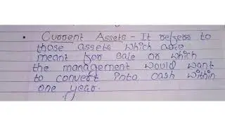 Definition of current assets with examples