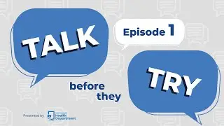 Talk Before They Try: Episode 1 - Why Some Kids Use Drugs