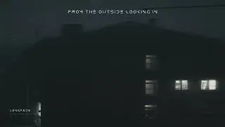 Longfade - From the outside looking in