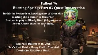 Fallout 76 Burning Springs Part 03 Quest Insurrection