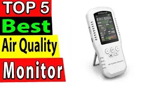Best Air Quality Monitor In 2024 (TOP 5)