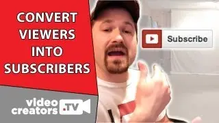 2 Strategies that Convert Viewers into Subscribers