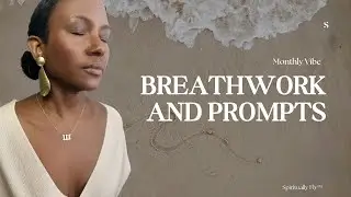 Spiritually Fly Monthly Vibes | Oct 2024 | Breathwork and Prompts | Faith Hunter