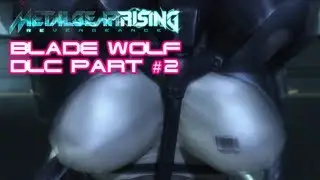 Metal Gear Rising: Revengeance - Blade Wolf DLC Gameplay Walkthrough Part 2 - LQ-84i