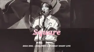 [SF9/인성] 2024 INSEONG FAN MEETING : ISNL | SF9인성 - Square