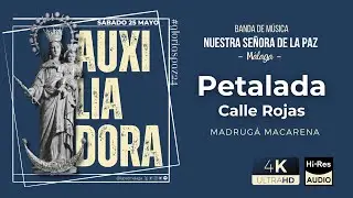 María Auxiliadora / Glorias 2024 / Petalá Calle Rojas Clemente