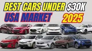 Best Cars Under $30,000 in 2025 (USA Market) | Top Budget-Friendly Cars You Can Buy