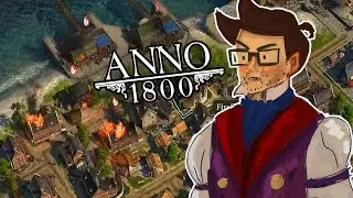 The Great Fire On Anthnwam Island || Anno 1800 Lets Play - Part 4