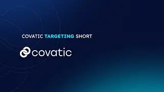 Covatic Platform: Maximise Reach & Targeting