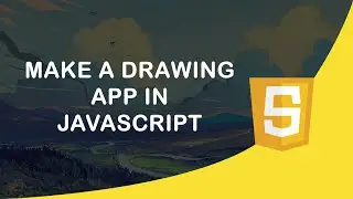 Make a Drawing App in JavaScript