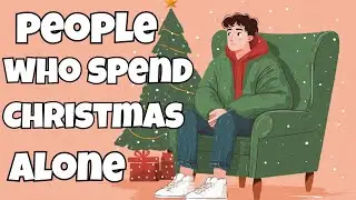 Psychology of People Who Spend Christmas Alone