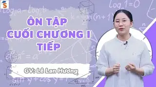 Ôn tập cuối chương 1 (tiếp) | Toán 9 (Chân trời sáng tạo) | GV: Lê Lan Hương