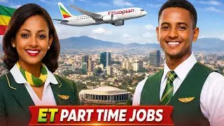 ኤርፖርት ውስጥ የትርፍ ሰዓት ስራ ዕድል! ||Ethiopian Airlines Part Time Jobs!