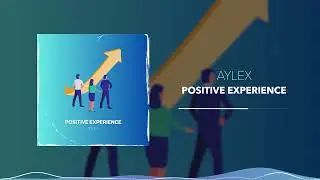 AYLEX - NCS - Positive Experience.