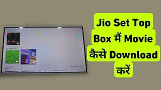 Jio Set Top Box Me Movie Kaise Download Kare | How To Watch Movie In Jio Set Top Box
