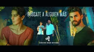 Do2 - B&uacute;scate a alguien m&aacute;s (Video Oficial)