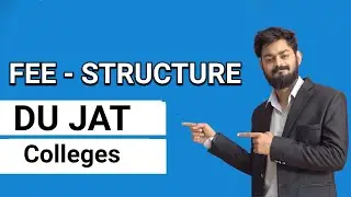 Fee structure of DU-JAT Colleges for BBA, BMS & BBE | Delhi University