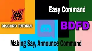 Making Say and Announcement Command | BDFD | Discord Tutorials