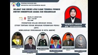 Ujian Terbuka Promosi Doktor Agama & Kebangsaan: Salmawati Rumadhan