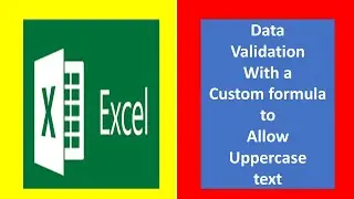 Excel data validation case sensitive | How do I make data validation case sensitive in excel