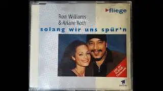 SOLANG WIR UNS SP&Uuml;REN Ron Williams & Ariane Roth, Musik: Christoph Pauli, Text: Guntram Pauli