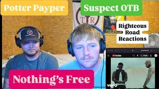 Potter Payper - Nothing&rsquo;s Free ft. Suspect OTB (Righteous Road Reactions Episode 708)