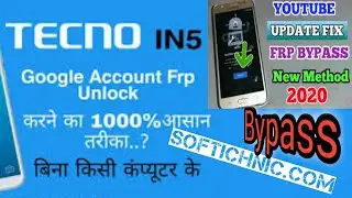 Tecno in5 Frp Bypass Unlock 100% without pc | in5 bypass google account 100% Working By softichnic