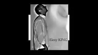 Elesy KING - Une poussi&egrave;re dans le noir (Official Audio)