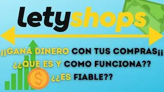 Letyshops &iquest;&iquest;Como GANO DINERO con mis COMPRAS?? UNBOXINGPLUS