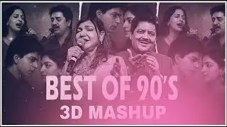 Best Of 90'S 3D Mashup | 90's Hearts Love | 90's Romantic Vibe.