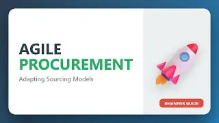 Agile Procurement Explained: A Beginner's Guide to Modern Sourcing
