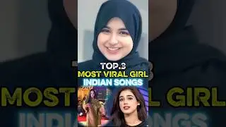 Top 3 Most Viral Song in India But Pakistani actress viral 🔥🔥#explore #viralsong #2026