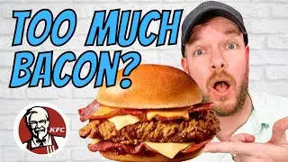 Too Much of a Good thing? KFC Bacon Lovers Sandwich Review
