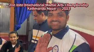 Martial Arts Championship Kathmandu Nepal 🇳🇵 2023