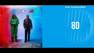 Estadia - Omy De Oro x Rauw Alejandro (8D Audio)