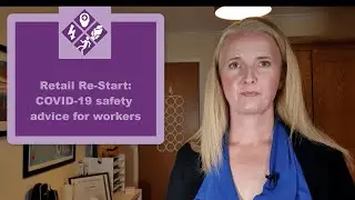 Retail Re-start in Scotland: COVID-19 Safety Advice for Workers